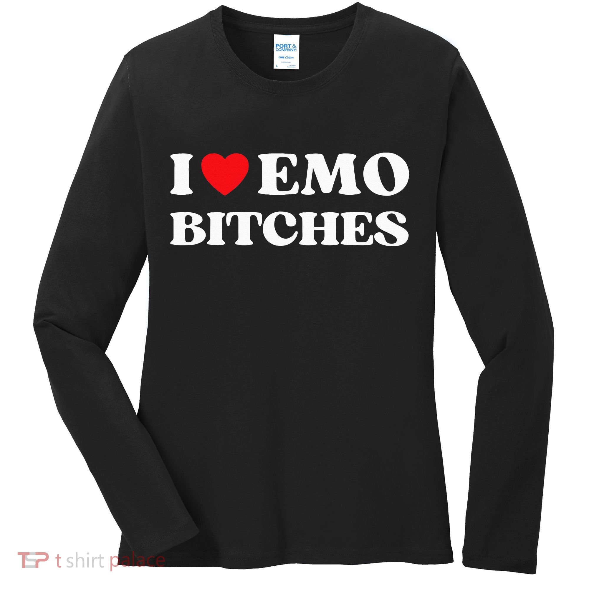 I Heart Emo Bitches Funny Quote Red Heart Emo Style Women's Long Sleeve Shirt