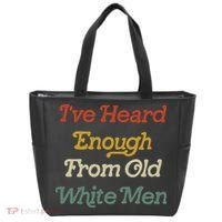 Ive Heard Enough From Old White Feminist Tote Bag thumb 0