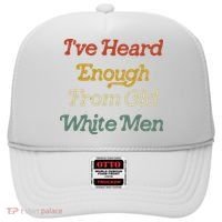 Ive Heard Enough From Old White Feminist Hat thumb 0