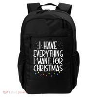 I Have Everything I Want For Christmas Festive Backpack thumb 0