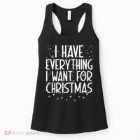 I Have Everything I Want For Christmas Festive Women's Tank Top thumb 0