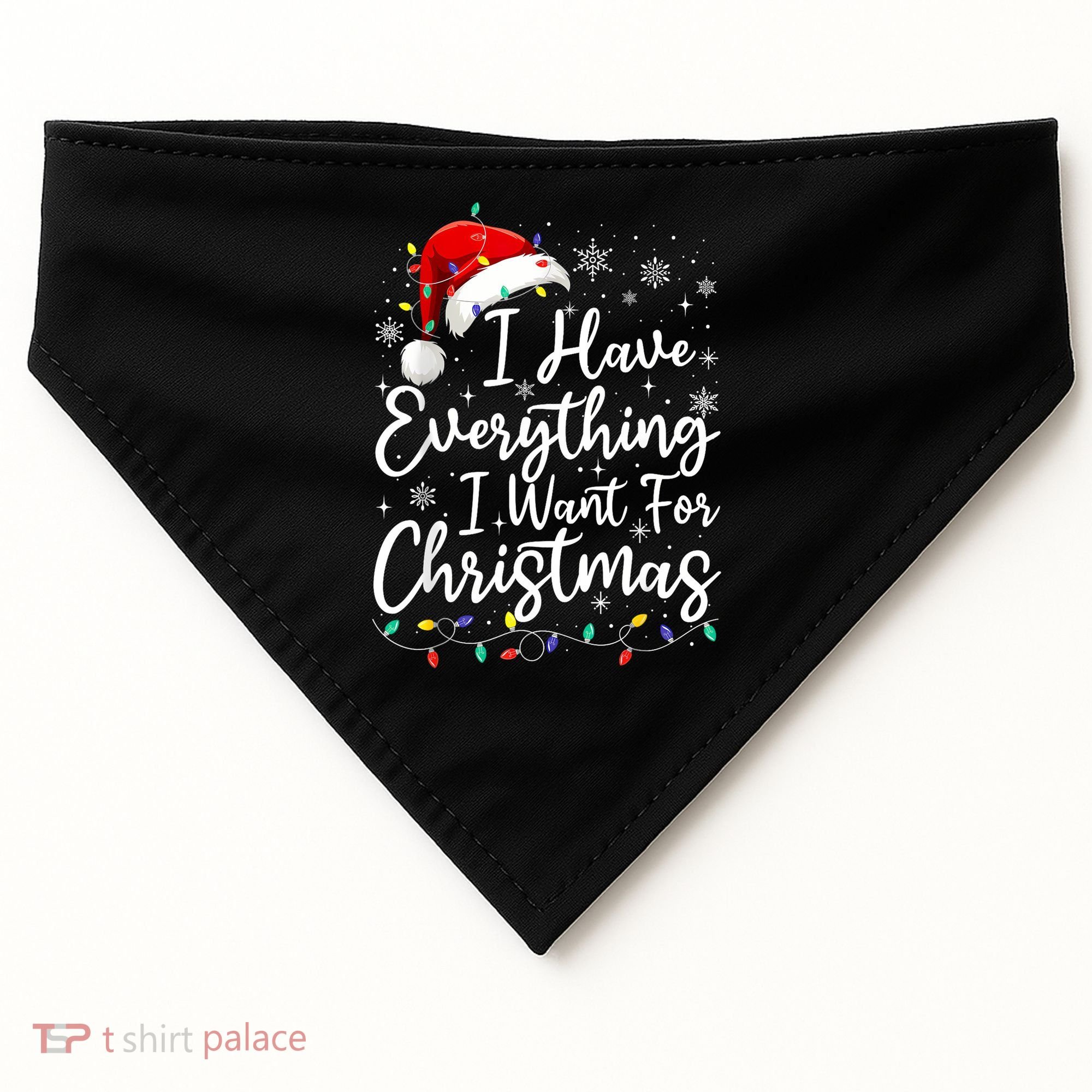 I Have Everything I Want For Christmas Its Me IM Everything USA-Made Doggie Bandana