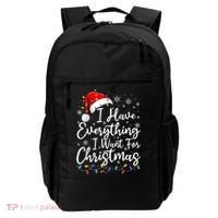 I Have Everything I Want For Christmas Its Me IM Everything Backpack thumb 0