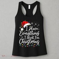 I Have Everything I Want For Christmas Its Me IM Everything Women's Tank Top thumb 3