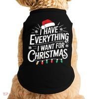 I Have Everything I Want For Christmas Couples Matching Doggie Tank thumb 0