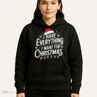 I Have Everything I Want For Christmas Couples Matching Hoodie thumb 5