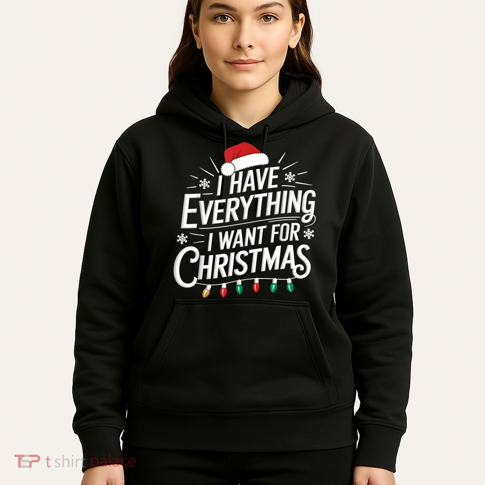 I Have Everything I Want For Christmas Couples Matching Hoodie