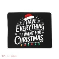 I Have Everything I Want For Christmas Couples Matching Mousepad thumb 0