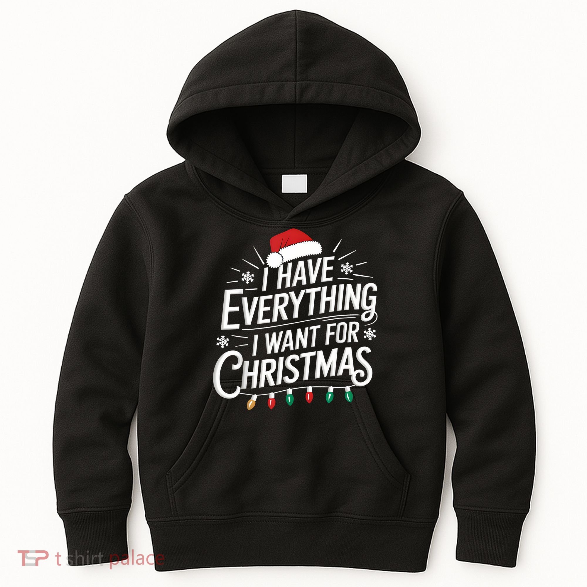 I Have Everything I Want For Christmas Couples Matching Kids Hoodie