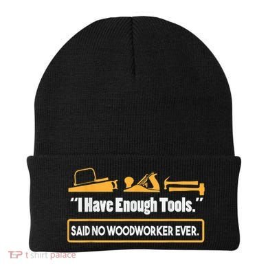 I Have Enough Tools Funny Woodworking Beanie