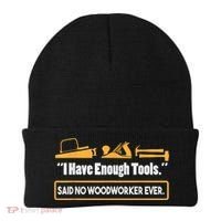 I Have Enough Tools Funny Woodworking Beanie thumb 0