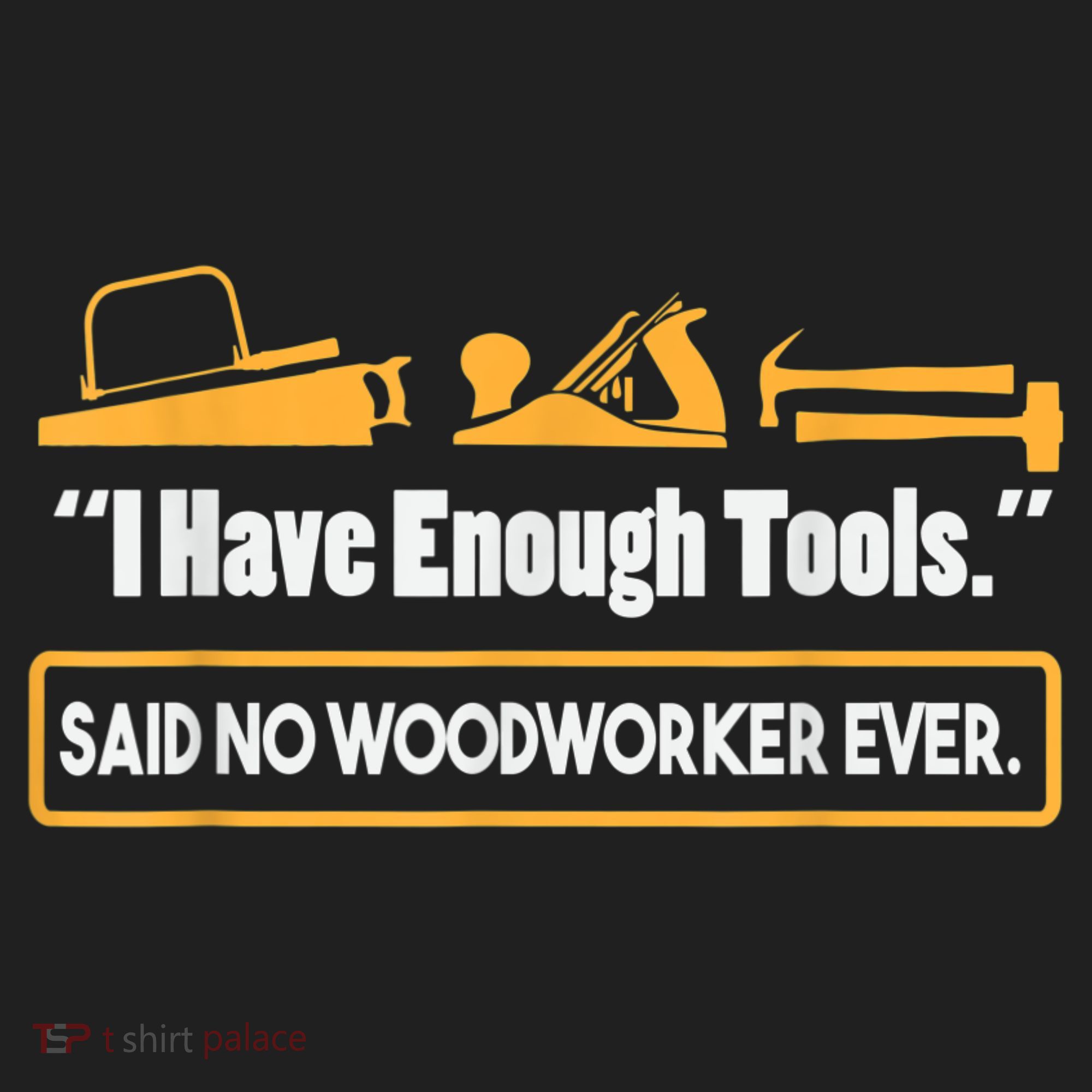 I Have Enough Tools Funny Woodworking Tumbler