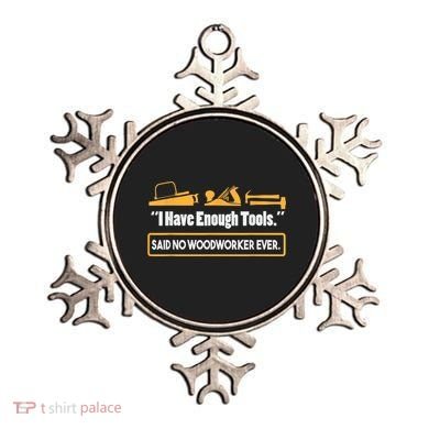 I Have Enough Tools Funny Woodworking Ornament
