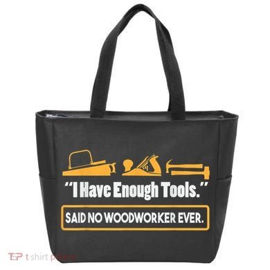 I Have Enough Tools Funny Woodworking Tote Bag
