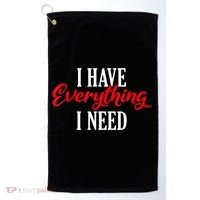 I Have Everything I Need Valentines Day Love Couples Golf Towel thumb 0