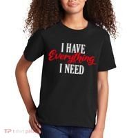 I Have Everything I Need Valentines Day Love Couples Kids T-Shirt thumb 2