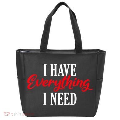 I Have Everything I Need Valentines Day Love Couples Tote Bag