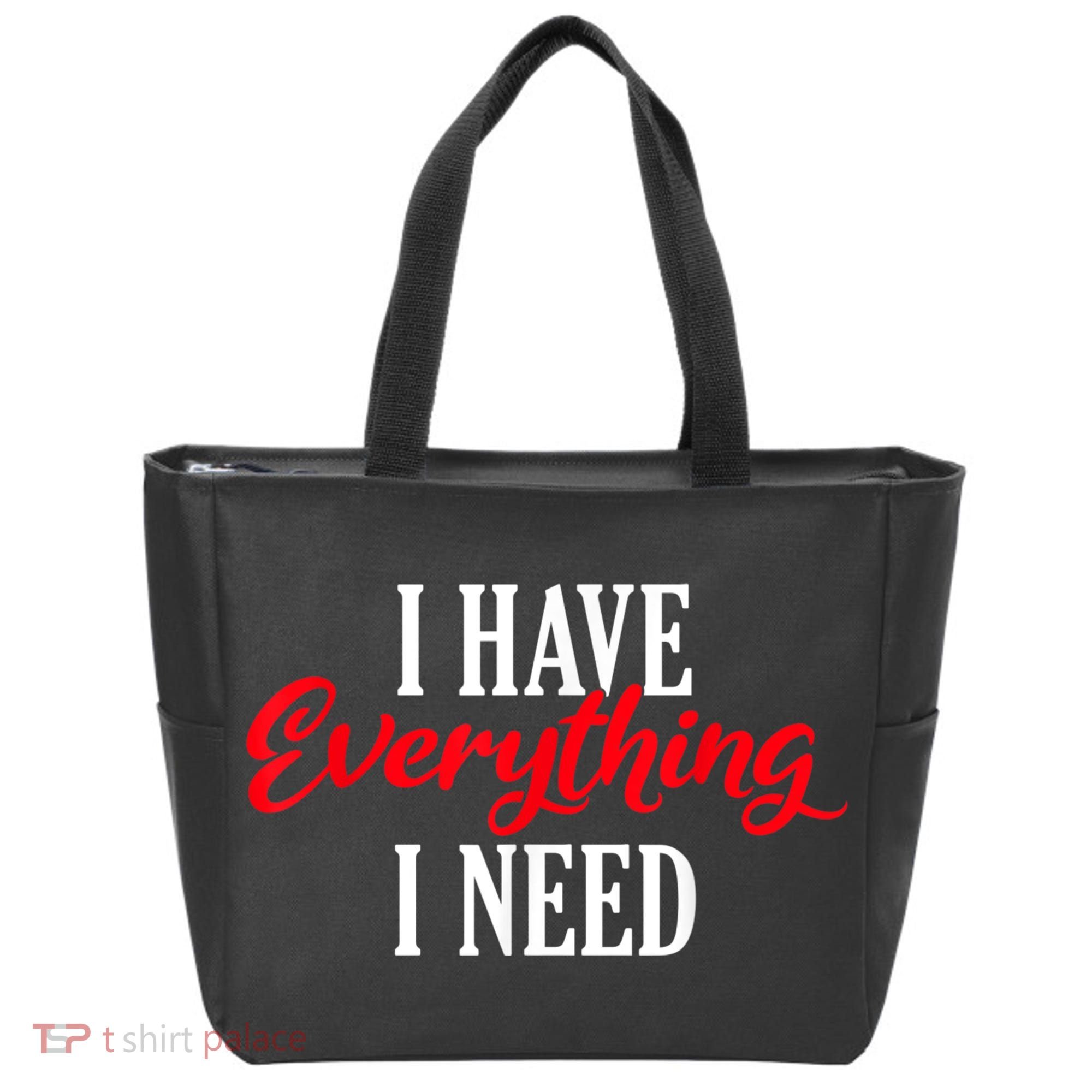 I Have Everything I Need Valentines Day Love Couples Tote Bag