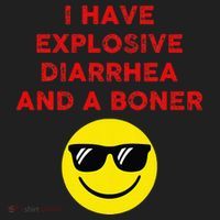 I Have Explosive Diarrhea And A Boner Women's Sweatshirt thumb 2