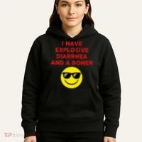 I Have Explosive Diarrhea And A Boner Hoodie thumb 5