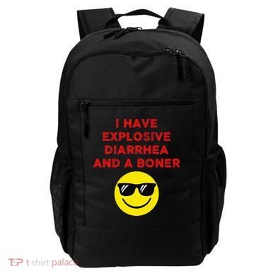 I Have Explosive Diarrhea And A Boner Backpack