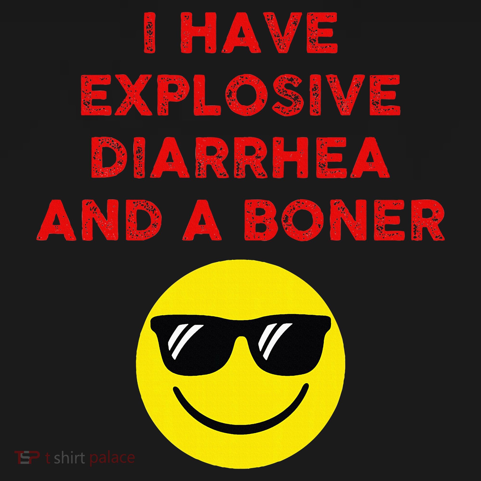 I Have Explosive Diarrhea And A Boner Pajama Set