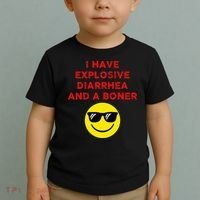 I Have Explosive Diarrhea And A Boner Toddler T-Shirt thumb 2