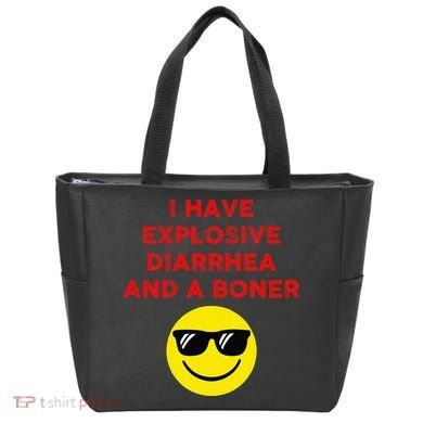 I Have Explosive Diarrhea And A Boner Tote Bag
