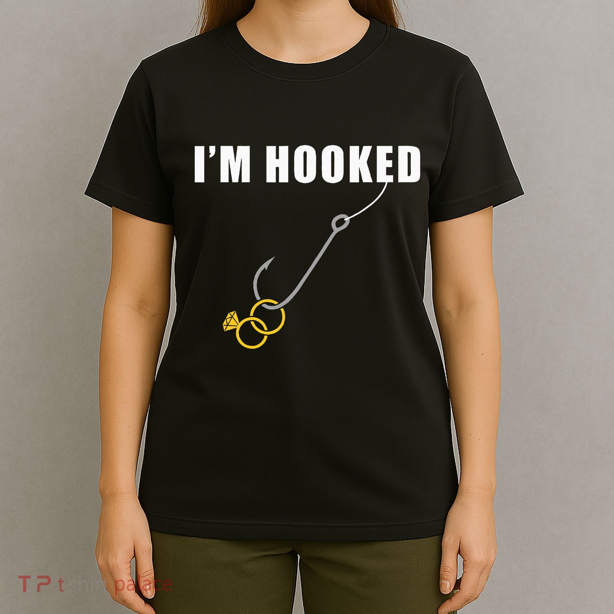 IM Hooked Engagement Ring Marriage Proposal Fishing T-Shirt