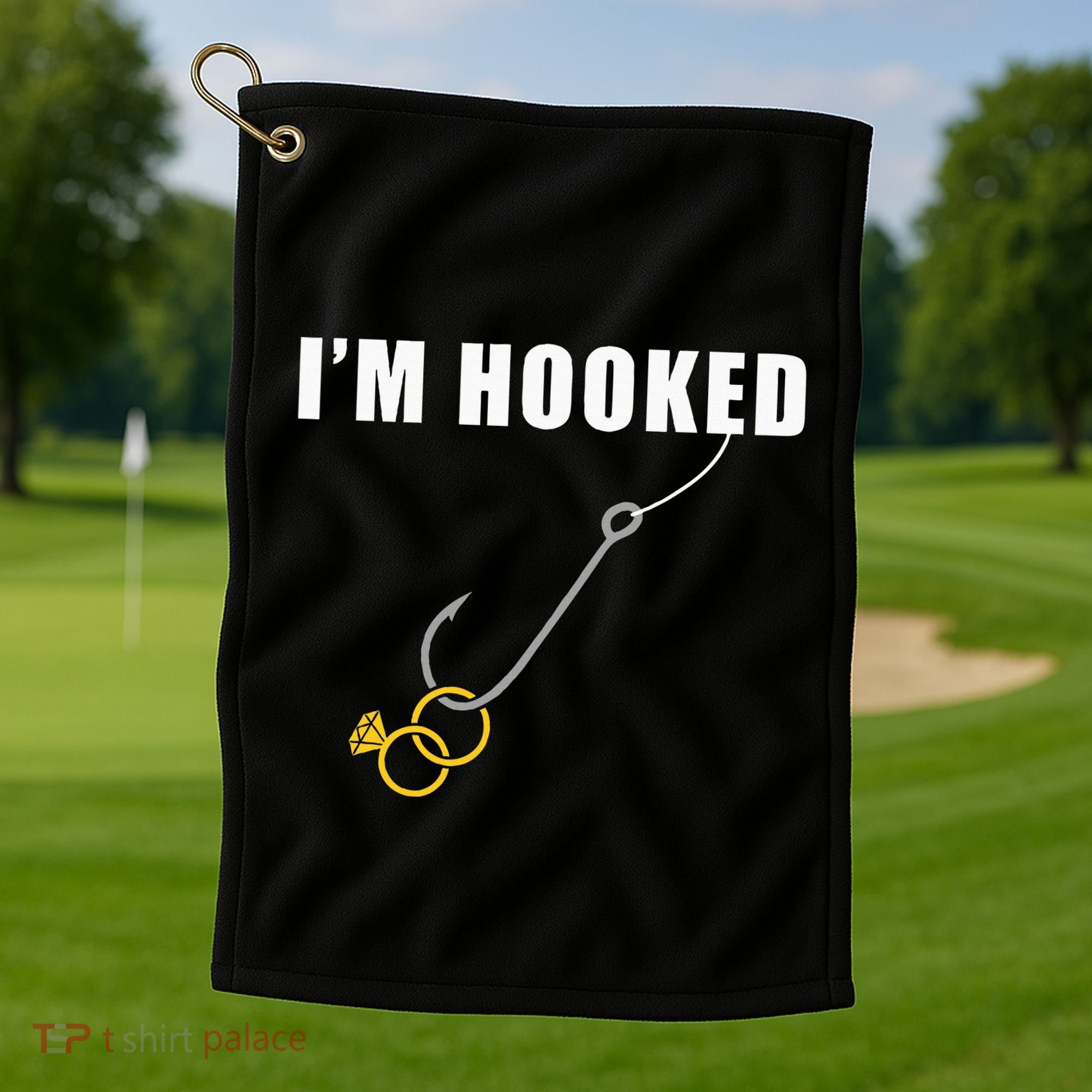 IM Hooked Engagement Ring Marriage Proposal Fishing Golf Towel