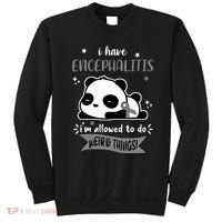 I Have Encephalitis I'm Allowed To Do Weird Things Sweatshirt thumb 0