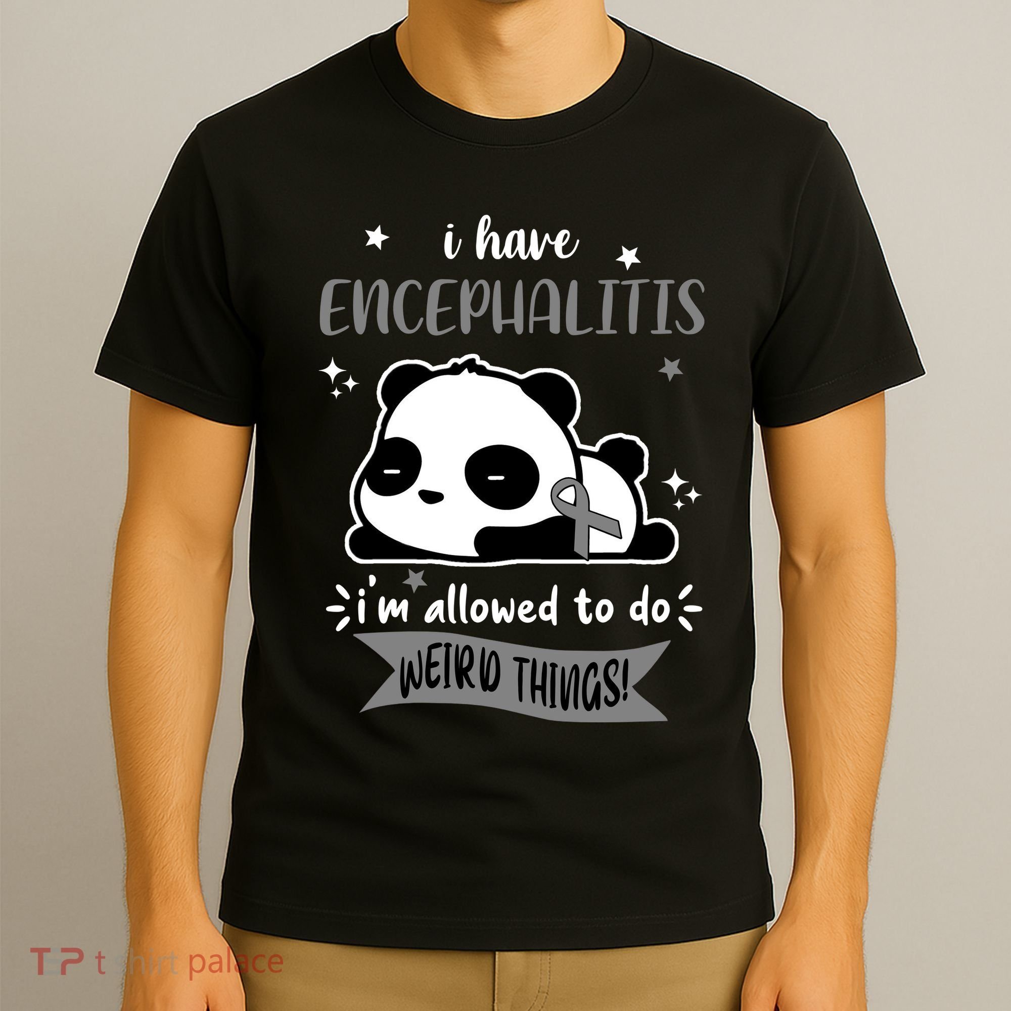 I Have Encephalitis I'm Allowed To Do Weird Things T-Shirt