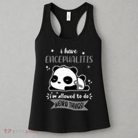 I Have Encephalitis I'm Allowed To Do Weird Things Women's Tank Top thumb 3