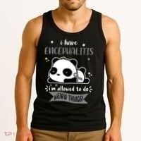 I Have Encephalitis I'm Allowed To Do Weird Things Tank Top thumb 3
