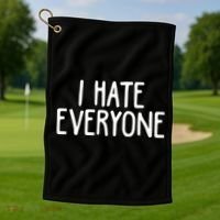 I Hate Everyone Golf Towel thumb 1