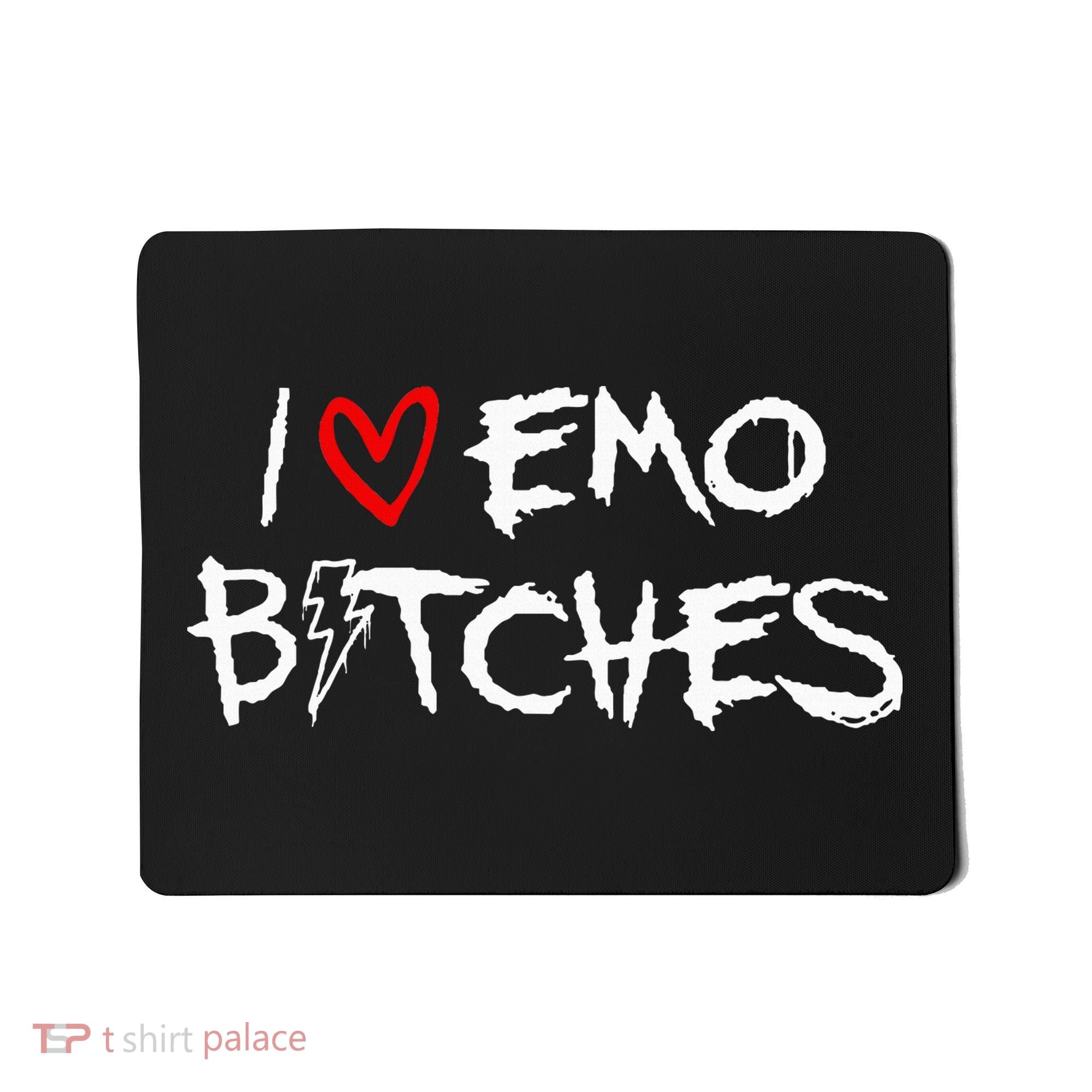 I Heart Emo Bitches Funny Quote Emo Music Girl Style Mousepad