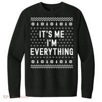 I Have Everything I Want For Christmas Its Me Im Everything V.I.T. Fleece Crew Sweatshirt thumb 0