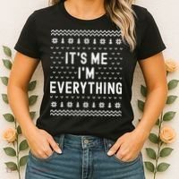 I Have Everything I Want For Christmas Its Me Im Everything Women's T-Shirt thumb 2