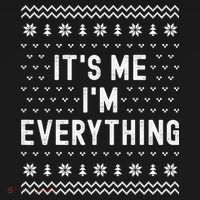 I Have Everything I Want For Christmas Its Me Im Everything Women's T-Shirt thumb 6