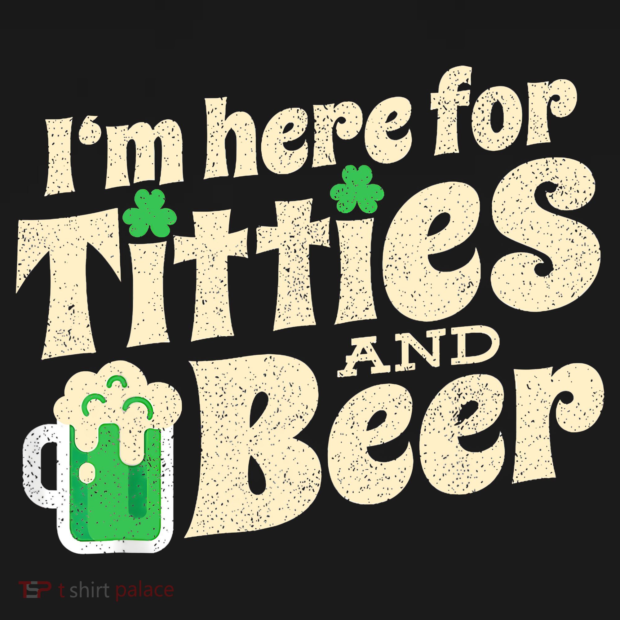 IM Here For Titties And Beer Funny St Patricks Day Drinking Apron
