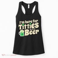 IM Here For Titties And Beer Funny St Patricks Day Drinking Women's Tank Top thumb 0