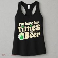 IM Here For Titties And Beer Funny St Patricks Day Drinking Women's Tank Top thumb 3