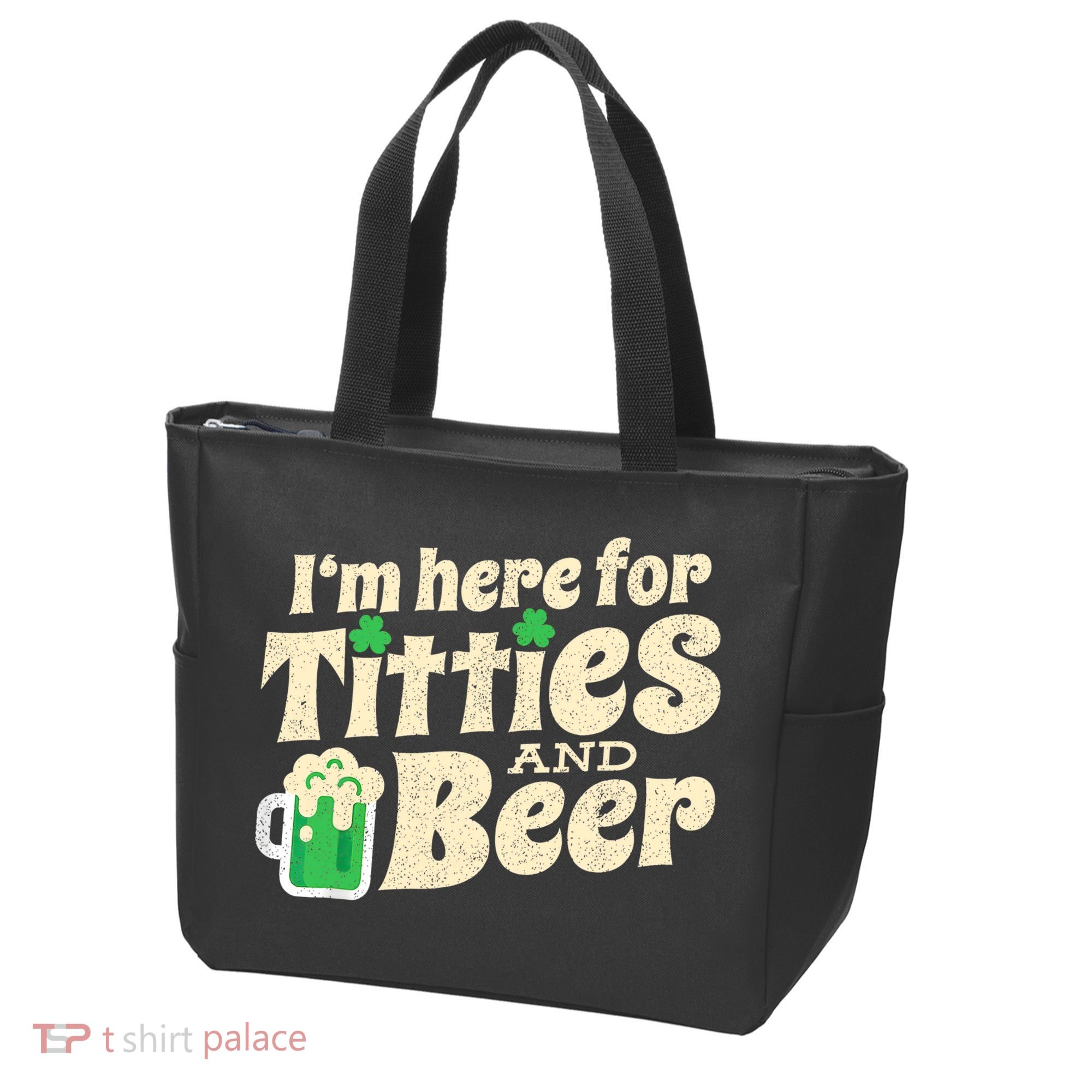 IM Here For Titties And Beer Funny St Patricks Day Drinking Tote Bag