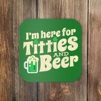 IM Here For Titties And Beer Funny St Patricks Day Drinking Coaster thumb 0