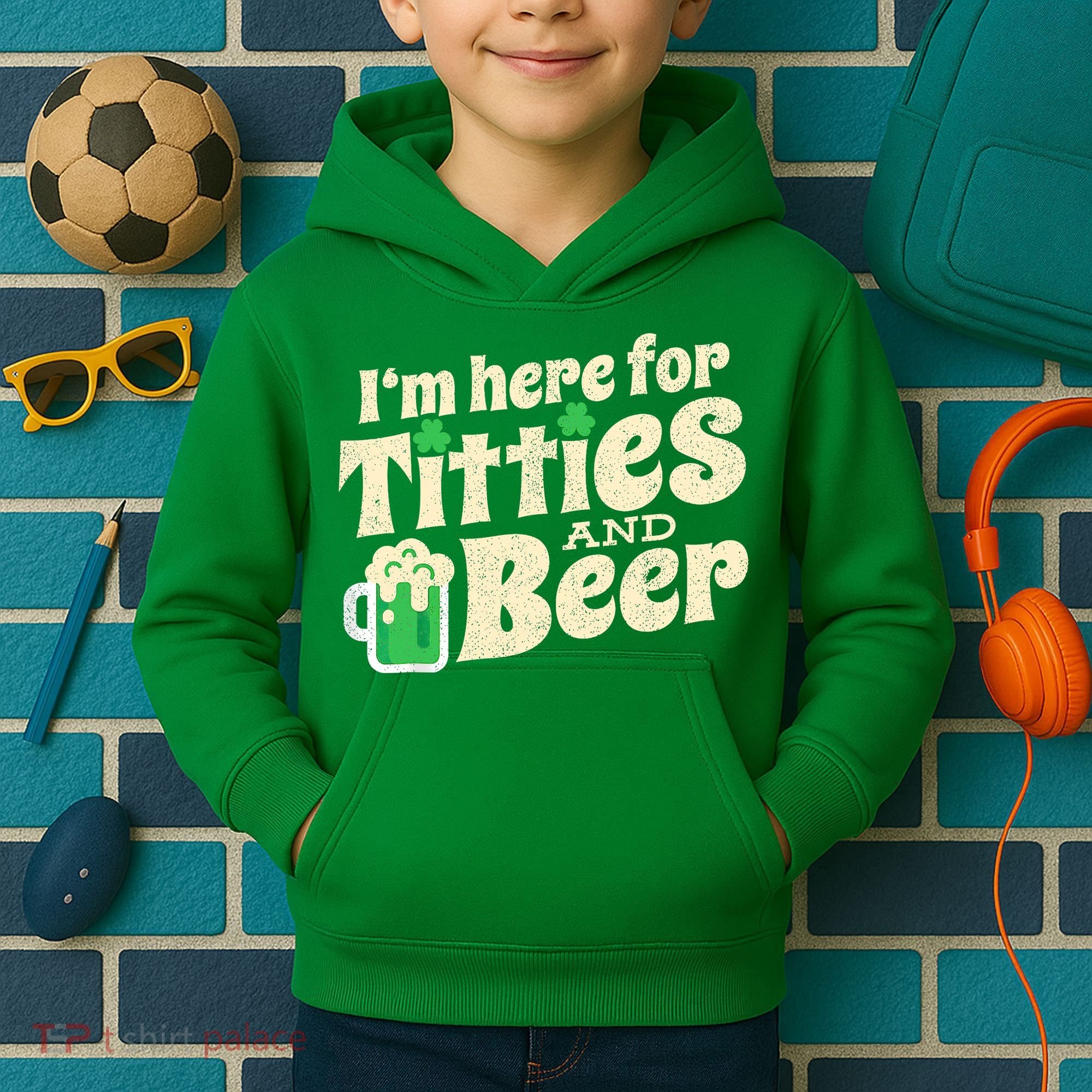 IM Here For Titties And Beer Funny St Patricks Day Drinking Kids Hoodie