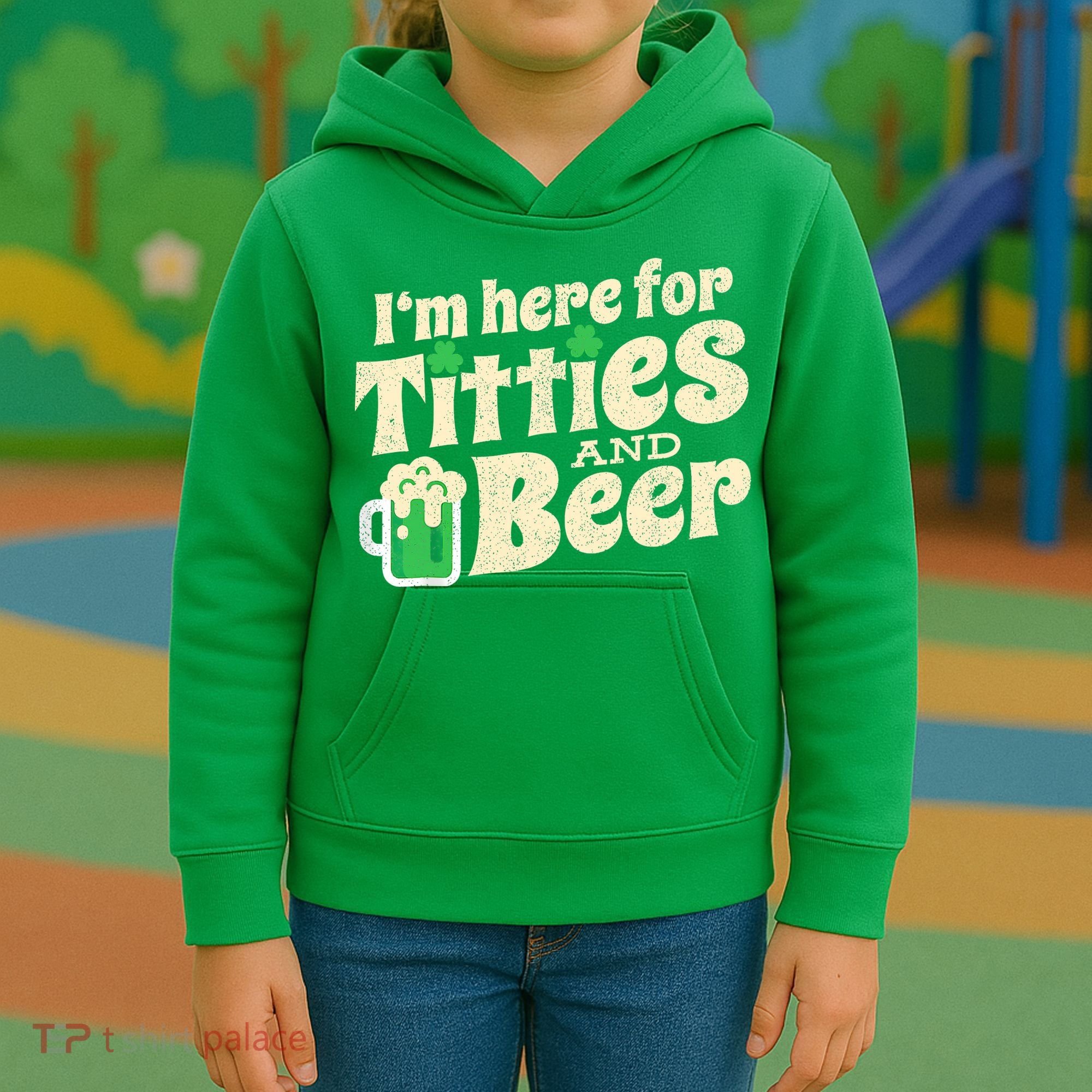 IM Here For Titties And Beer Funny St Patricks Day Drinking Kids Hoodie