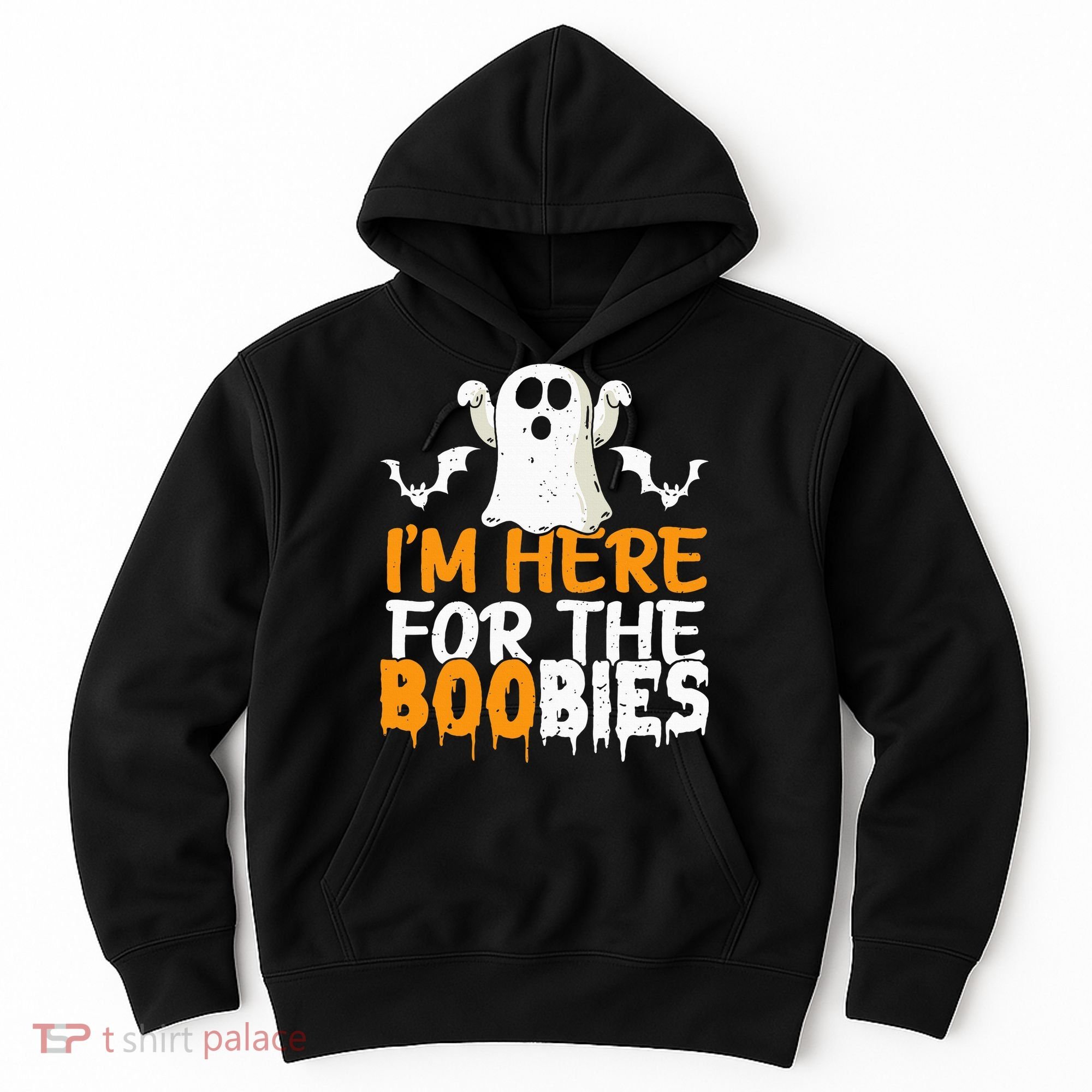 I’m Here For The Boobies Halloween Humor Joke Hoodie