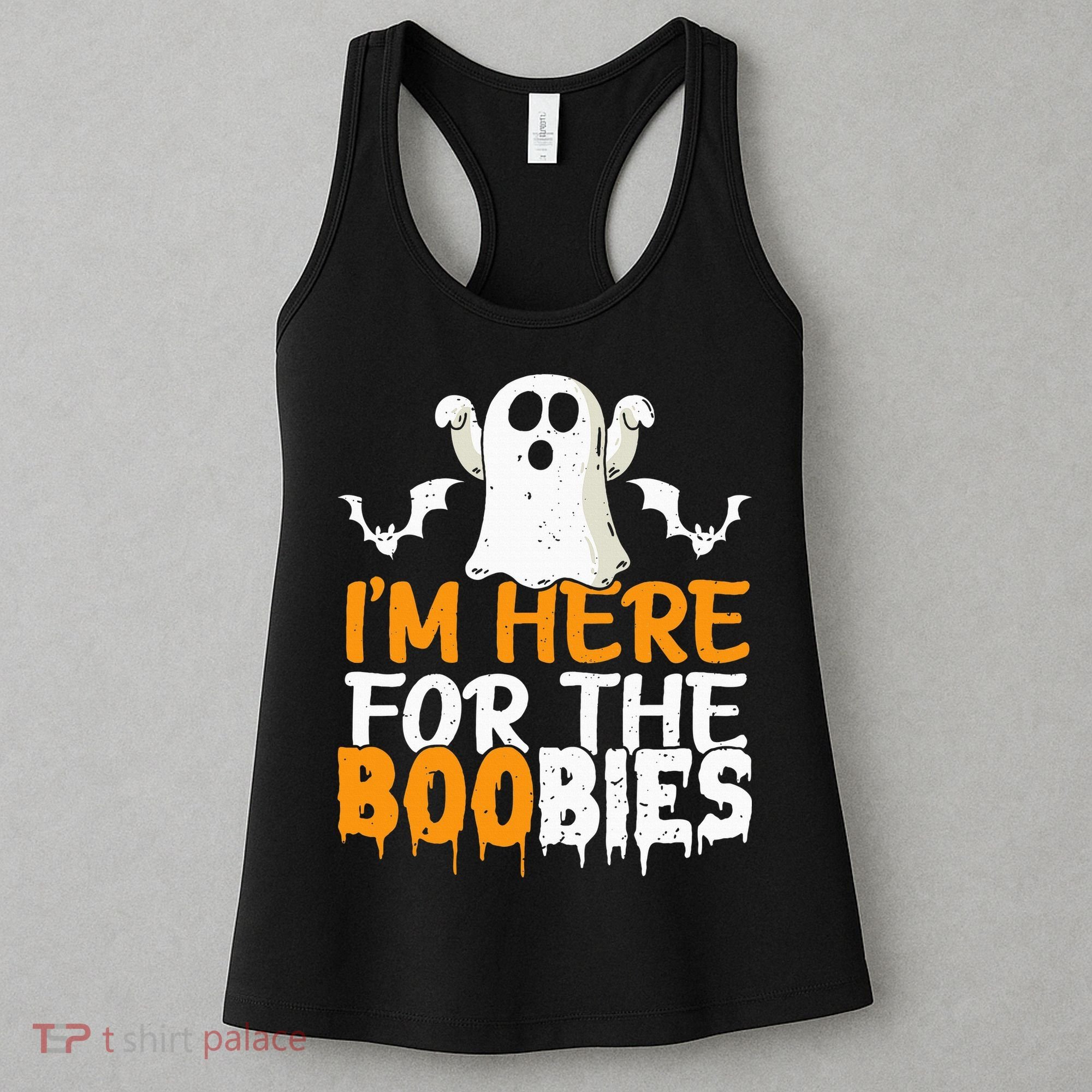 I’m Here For The Boobies Halloween Humor Joke Women's Tank Top