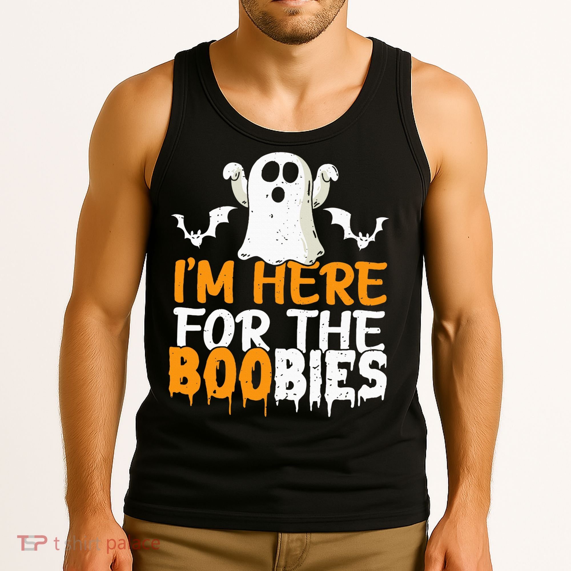 I’m Here For The Boobies Halloween Humor Joke Tank Top