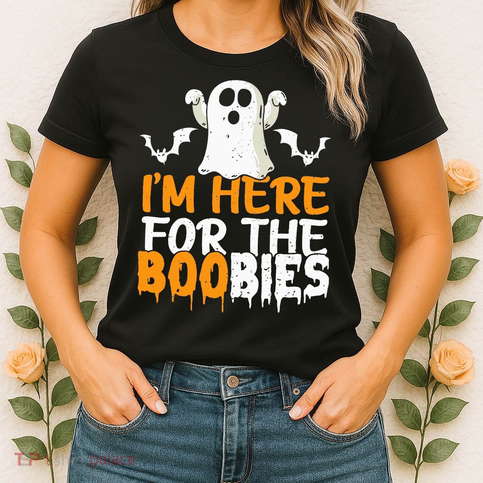 I’m Here For The Boobies Halloween Humor Joke Women's T-Shirt